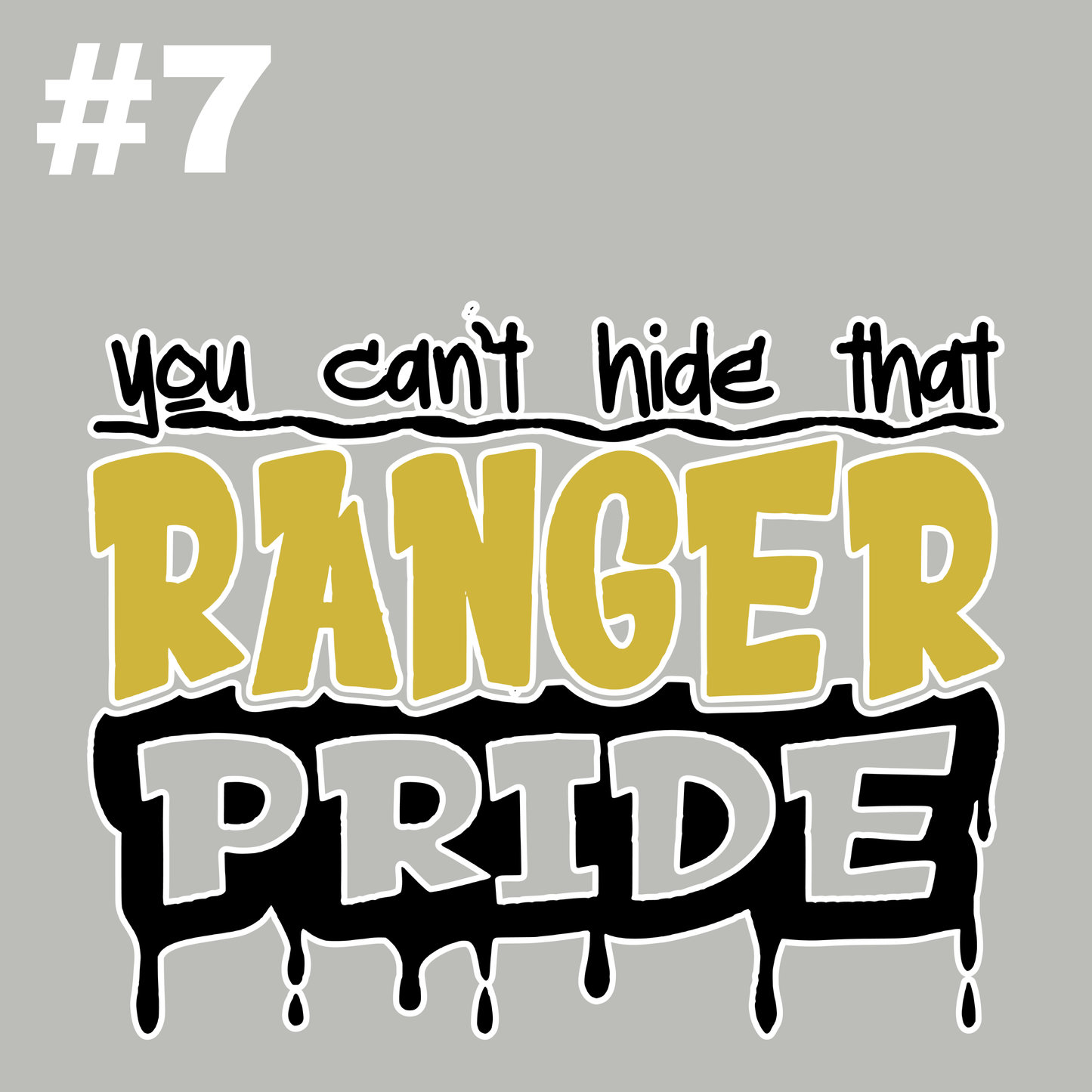 #7 - Can't Hide That Ranger Pride