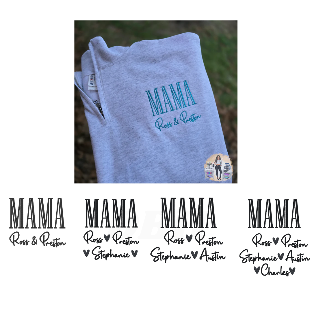 Mama + Names Quarter Zip