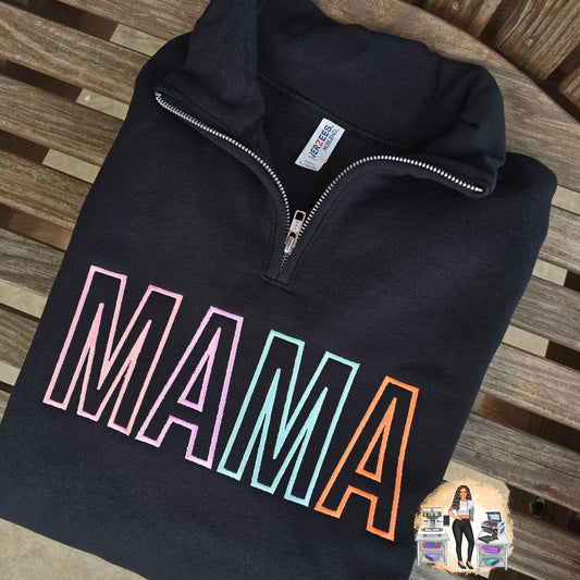 Mama Life Quarter Zip - AS SHOWN - WS