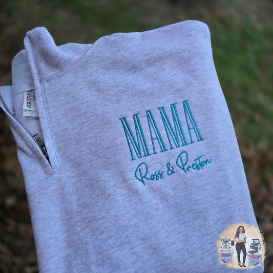Mama + Names Quarter Zip